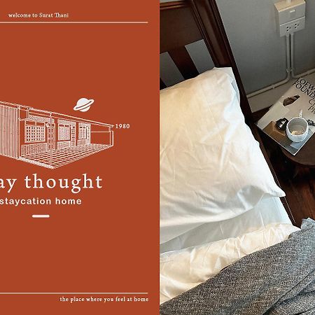 Stay Thought Сураттхани Экстерьер фото